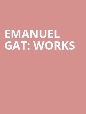 Emanuel Gat: WORKS at Sadlers Wells Theatre
